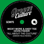 All About The Culture (Simon Field Remix)