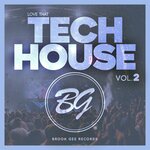 Love That Tech House Vol 2