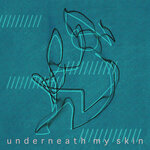 Underneath My Skin (The T-Bass Buffalo Mix)