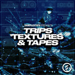 Trips Textures & Tapes (Sample Pack WAV)