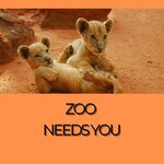 Zoo Needs You