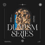 Dualism Series 1.0