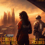 Blackbird (From "Starfall: Martians Rising")