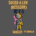 Sucka 4 Luv (Mission)