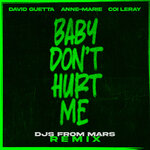 Baby Don't Hurt Me (DJs From Mars Remix)