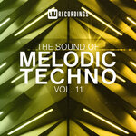 The Sound Of Melodic Techno, Vol 11