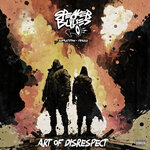 Art Of Disrespect (Explicit)