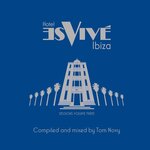 Hotel Es Vive Ibiza - Sessions, Vol Three