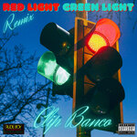 Red Light Green Light (Explicit Remix)