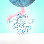 Glitter House Of St. Tropez 2023