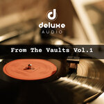 Deluxe Audio Presents From The Vaults, Vol 1