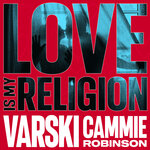 Love Is My Religion (Extended Mix)