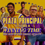 Plaza Principal (As Featured In "Winning Time: The Rise Of The Lakers Dynasty") (Original TV Series Soundtrack)