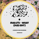 What (Dub Mix)