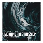 Morning Freshness EP