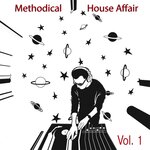 Methodical House Affair, Vol 1 - A House & Deep Method