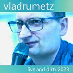 Live & Dirty 2023