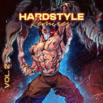 Hardstyle Remixes Of Popular Songs Vol 2