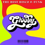 Groovy The Best Disco & Funk