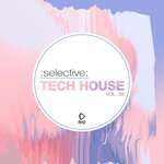 Selective: Tech House, Vol 58