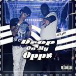 Drops On My Opps