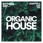 Nothing But... Organic House Essentials, Vol 12