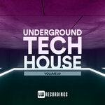 Underground Tech House Vol 20
