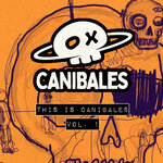 This Is Canibales Vol 1