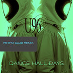 Dance Hall Days (Retro Club Mix)