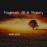 Fragments Of A Memory (Original Mix)