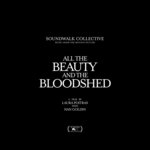 All The Beauty & The Bloodshed (Music From The Motion Picture)