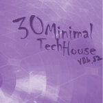 30 Minimal Tech House, Vol 12
