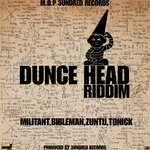 Dunce Head (Riddim)