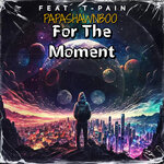 For The Moment (Explicit D. Lynch Remix)