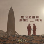 Mothership Of Electro House, Vol 1