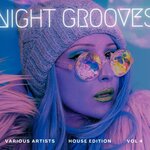 Night Grooves (House Edition), Vol 4
