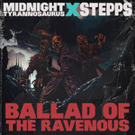 Ballad Of The Ravenous (Explicit)
