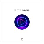 Future/Deep, Vol 34
