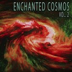 Enchanted Cosmos, Vol 2