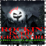 Rockin' In The Graveyard: A Psychobilly Halloween
