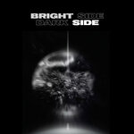 Bright Side/Dark Side