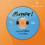 Intonation Mixtape! Vol 3 (Original Tracks 2019-2023) Disc 2: VIBES