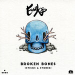 Broken Bones (Sticks & Stones)