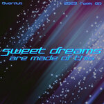 Sweet Dreams (Are Made Of This) (2023 Remix EP)