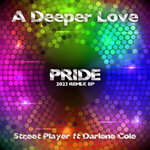 Pride (A Deeper Love) (2023 Remix EP)
