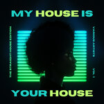 My House Is Your House (The Straight House Edition), Vol 1