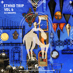 Ethno Trip Vol 6
