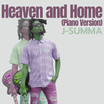 Heaven & Home (Piano Version)