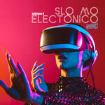 Slo Mo Electronico, Volumen 4