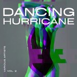 Dancing Hurricane, Vol 2
